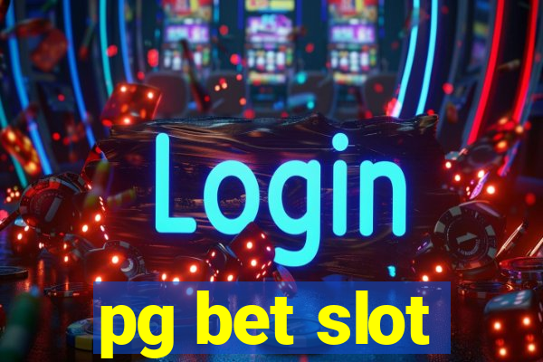 pg bet slot