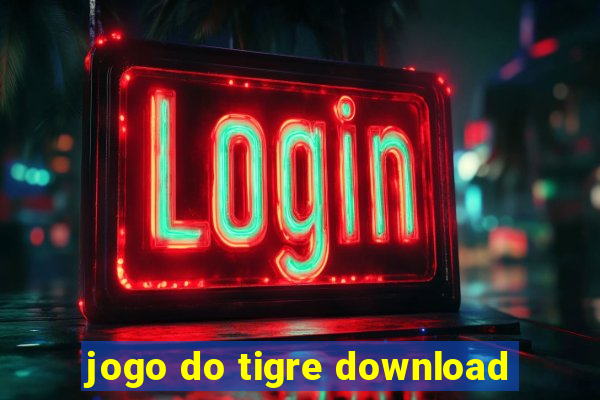 jogo do tigre download