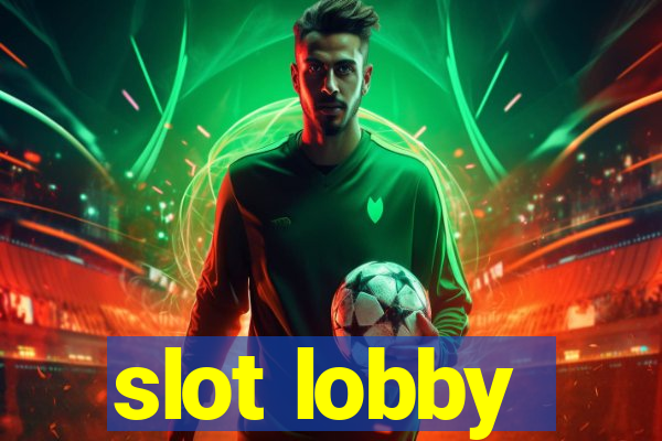 slot lobby