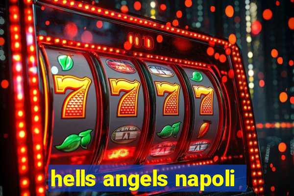 hells angels napoli