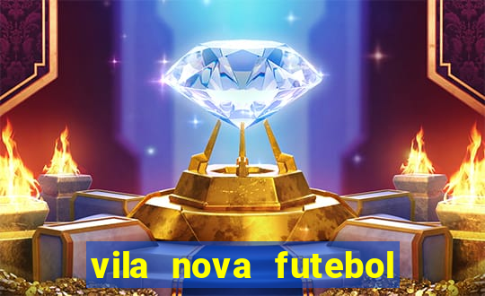 vila nova futebol clube x crb