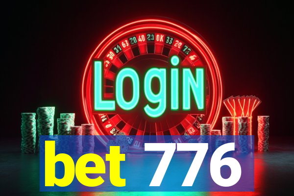 bet 776