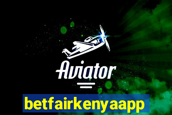 betfairkenyaapp