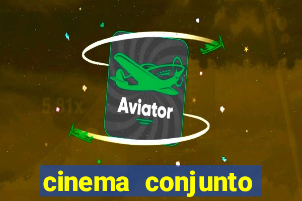 cinema conjunto nacional brasilia