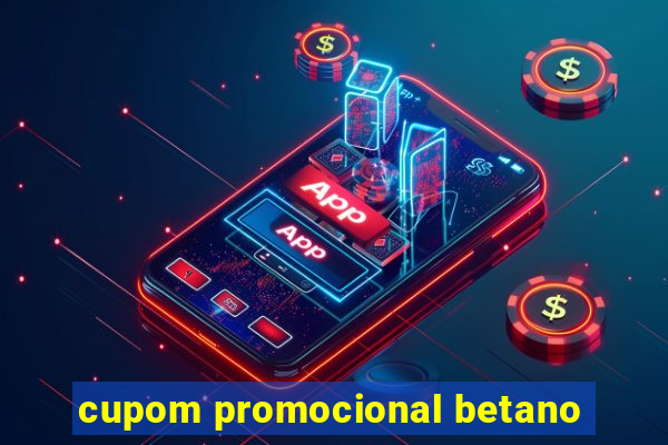 cupom promocional betano