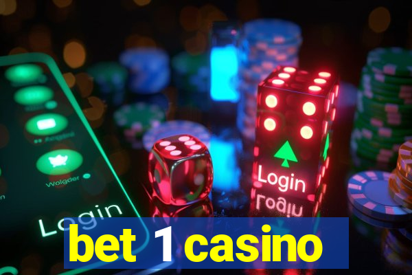 bet 1 casino