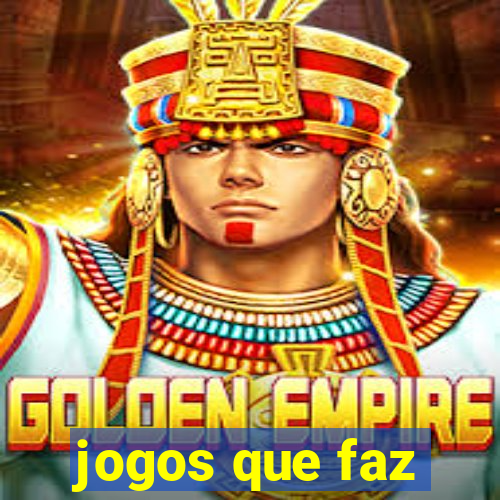 jogos que faz