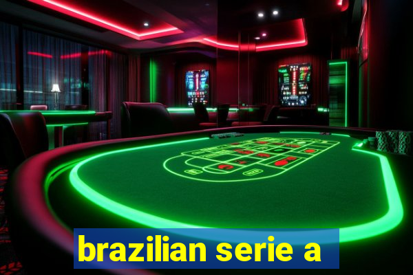 brazilian serie a