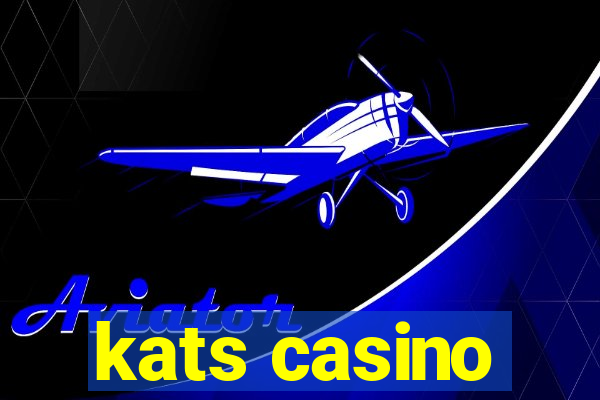 kats casino