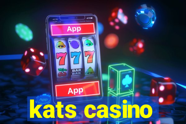 kats casino