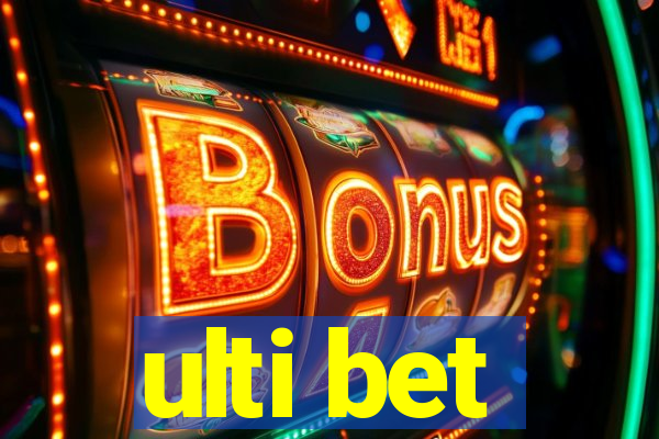 ulti bet