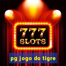 pg jogo do tigre