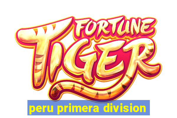 peru primera division