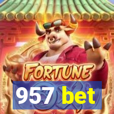 957 bet