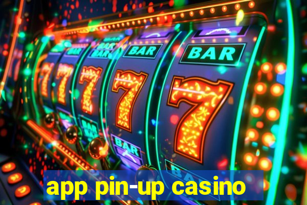 app pin-up casino