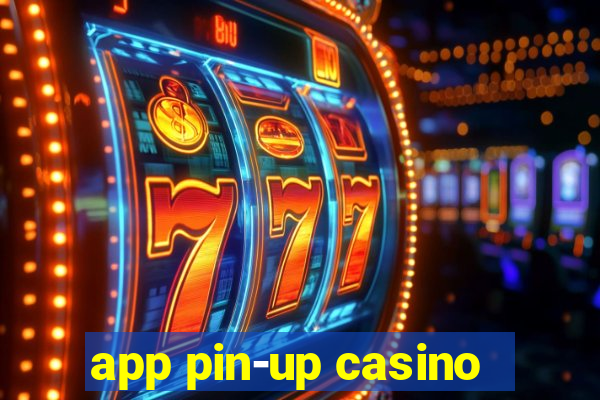 app pin-up casino