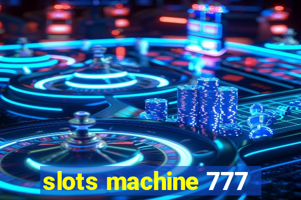 slots machine 777