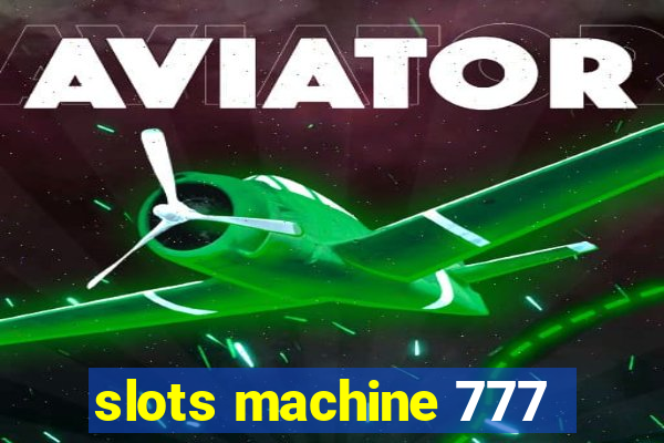 slots machine 777