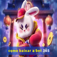 como baixar a bet 365