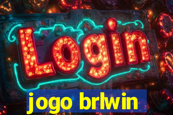 jogo brlwin