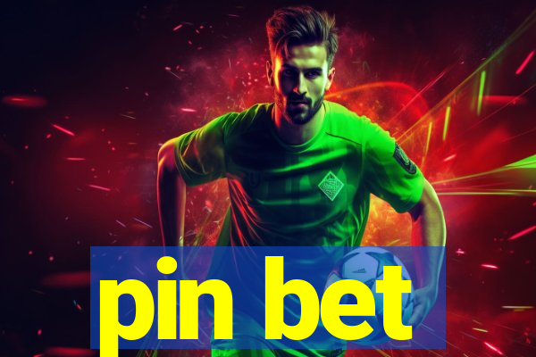 pin bet