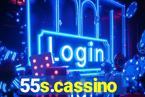 55s.cassino