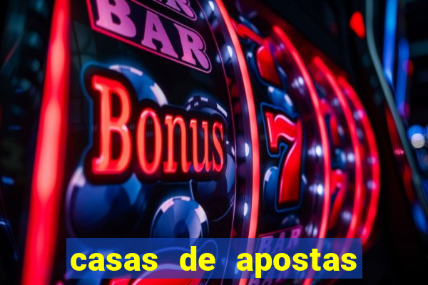 casas de apostas bet 1 real