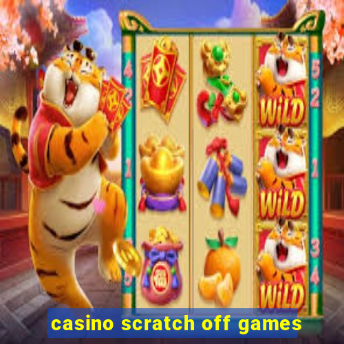 casino scratch off games