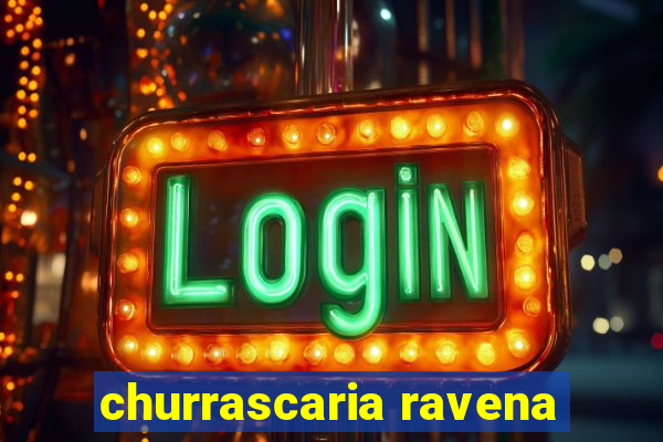 churrascaria ravena