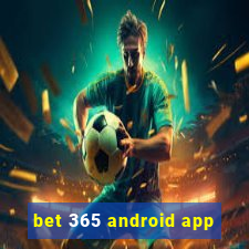 bet 365 android app