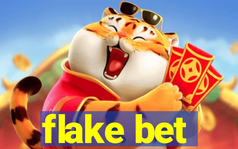 flake bet