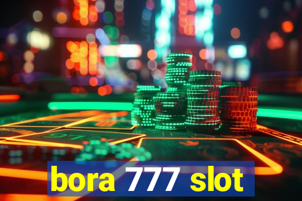 bora 777 slot