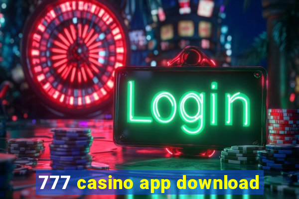 777 casino app download