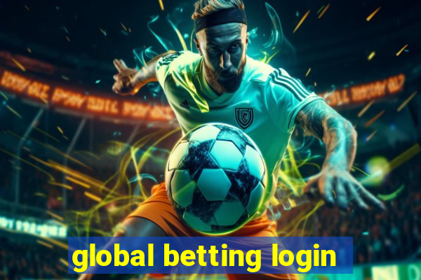 global betting login