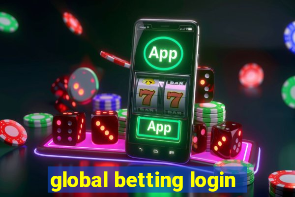 global betting login