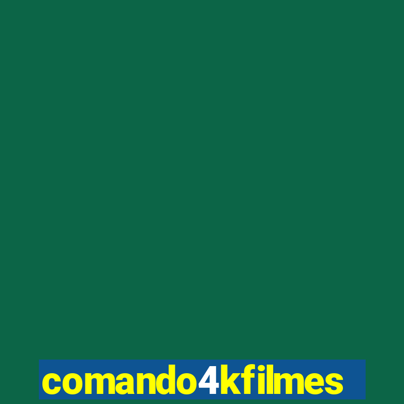 comando4kfilmes.com