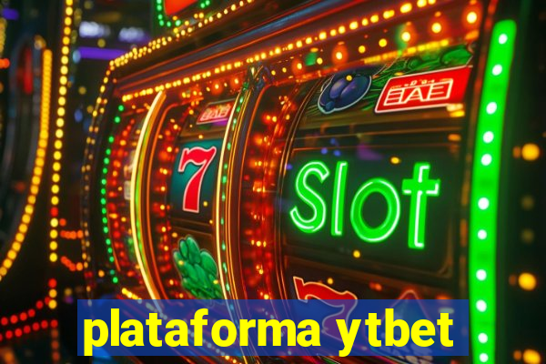 plataforma ytbet