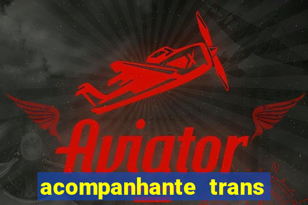 acompanhante trans baixada fluminense