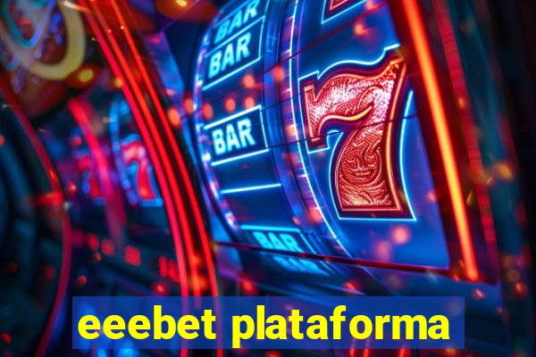 eeebet plataforma