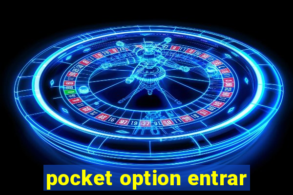 pocket option entrar