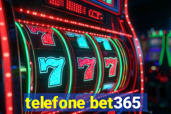 telefone bet365