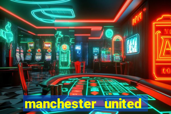 manchester united ao vivo multicanais