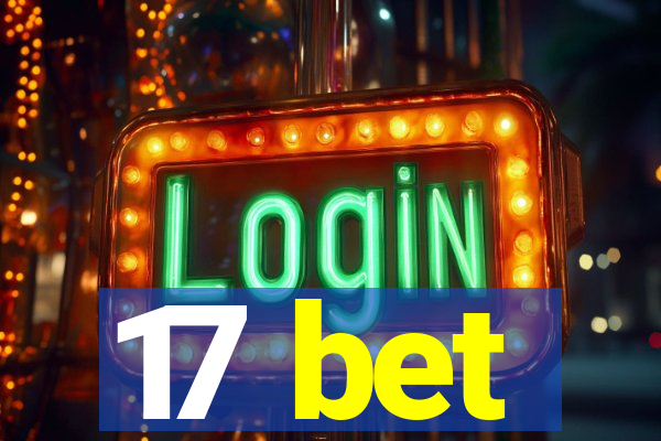 17 bet