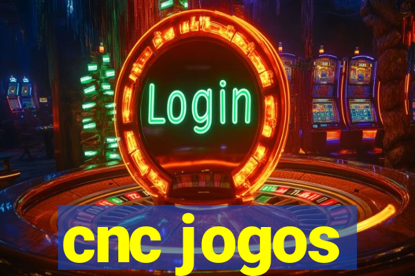 cnc jogos