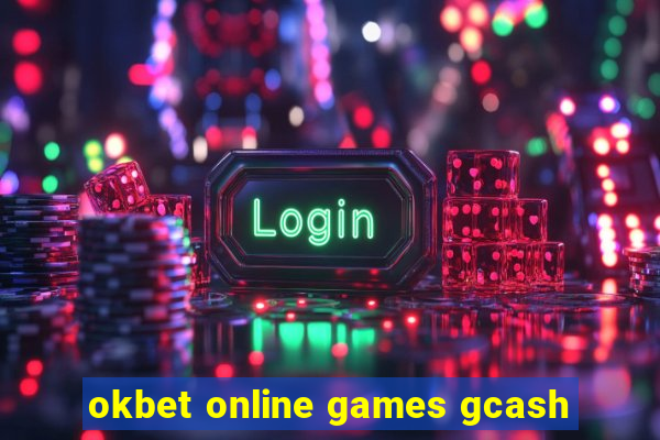 okbet online games gcash