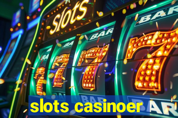 slots casinoer