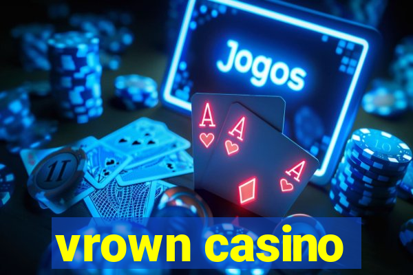 vrown casino