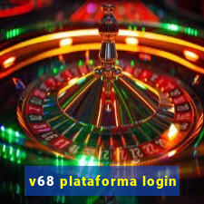 v68 plataforma login