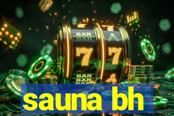 sauna bh