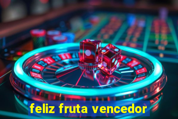 feliz fruta vencedor